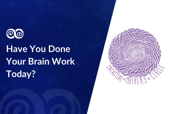 Have You Done Your Brain Work Today?